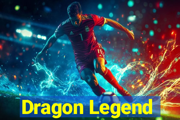 Dragon Legend